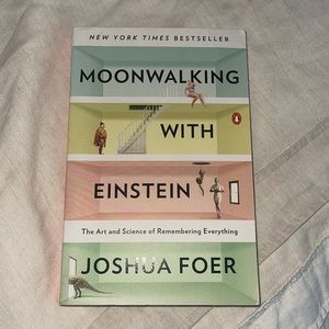 BOOK: Moonwalking With Einstein by Joshua Foer